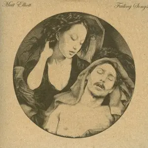 Matt Elliott - Failing Songs