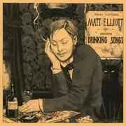 CD - Matt Elliott - Drinking Songs