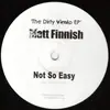 12'' - Matt Finnish / Oscar Le Mans - The Dirty Vimto EP