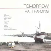 CD - Matt Harding - Tomorrow