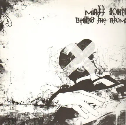Matt John - Behind the Atoms
