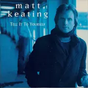 CD - Matt Keating - Tell It To Yourself