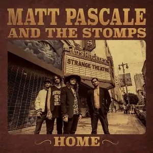 Matt Pascale and the Stompers - Home
