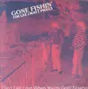 LP - Matt Piucci & Tim Lee - Gone Fishin' - Can't Get Lost When You're Goin' Nowhere