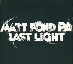 matt pond PA - Last Light