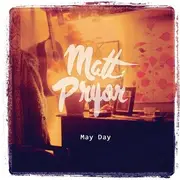 CD - MATT PRYOR - MAY DAY