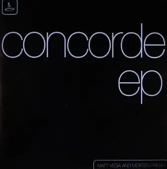 Matt Vega And Morten Fresh - Concorde EP
