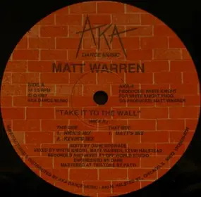 Matt Warren - Take It To The Wall