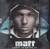 Matt - Chant De Bataille