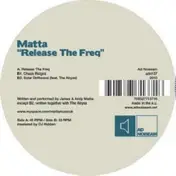 Matta - Release the Freq