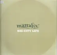 Mattafix - Big City Life