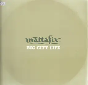 Mattafix - Big City Life