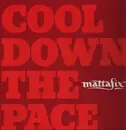 12inch Vinyl Single - Mattafix - Cool Down The Pace