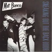 7'' - Matt Bianco - Sneaking Out The Back Door