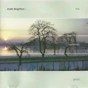 Matt Deighton - The Common Good