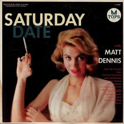 Matt Dennis - Satuday Date With Matt Dennis