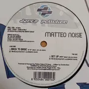 12inch Vinyl Single - Matteo Noise - Back To Basic / Get Up