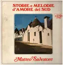 LP - Matteo Salvatore - Storie E Melodie D'Amore Del Sud