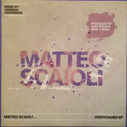 Matteo Scaioli - Deepchandi Ep