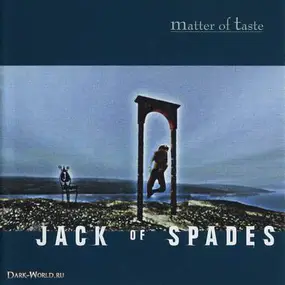 Matter of Taste - Jack Of Spades