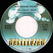 7'' - Matterhorn Project - Yo-Lollo-Diuh