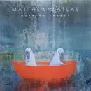 LP - Matthew and The Atlas - Morning Dancer