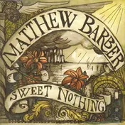 Matthew Barber - Sweet Nothing