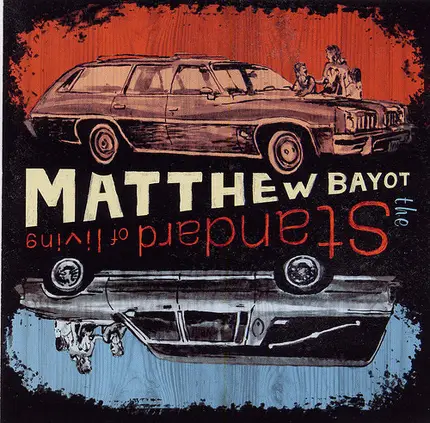 Matthew Bayot - The Standard Of Living