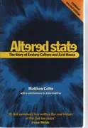 Paperback - Matthew Collin - Altered State: The Story of Ecstasy Culture and Acid House