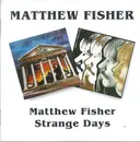 CD - Matthew Fisher - Matthew Fisher / Strange Days