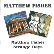 CD - Matthew Fisher - Matthew Fisher / Strange Days