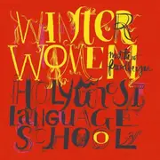 Double CD - Matthew Friedberger - Winter Women / Holy Ghost Language School
