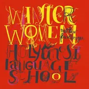Matthew Friedberger - Winter Women / Holy Ghost Language School