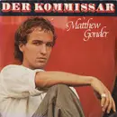 7inch Vinyl Single - Matthew Gonder - Der Kommissar