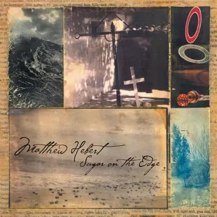 Matthew Hebert - Sugar on the Edge