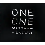 Matthew Herbert - One One
