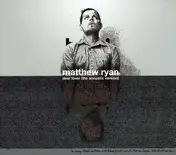 Matthew Ryan - Dear Lover -Acoustic-