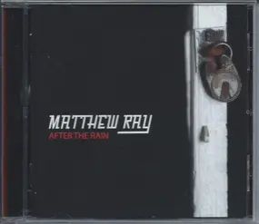 Matthew Ray - After The Rain