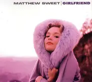 Matthew Sweet - Girlfriend