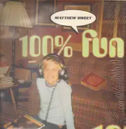 Matthew Sweet - 100% Fun