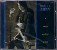 Matthew Sery - A More Perfect Union
