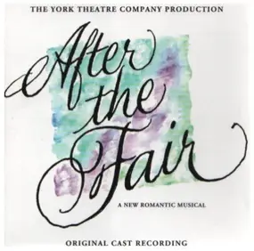 Matthew Ward - After The Fair - A New Romantic Musical