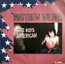 7inch Vinyl Single - Matthew Wilder - The Kid's American - Promo