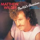 12'' - Matthew Wilder - The Kid's American