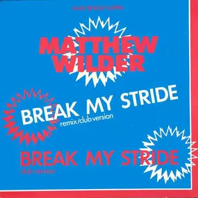 Matthew Wilder - Break My Stride