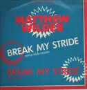12inch Vinyl Single - Matthew Wilder - Break My Stride (Extended Remix)