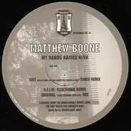 Matthew Boone - My Hands Raised High