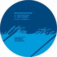 Matthew Burton - Who Loves You