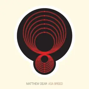 Matthew Dear - Asa Breed