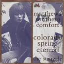 7'' - Matthews' Southern Comfort - Colorado Springs Eternal